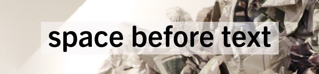 Image with text that reads: Space before text